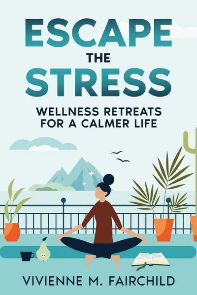 Escape the Stress