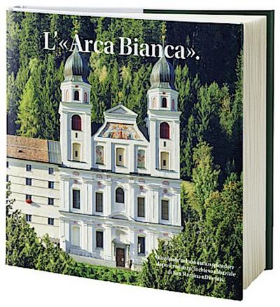 L’«Arca Bianca».