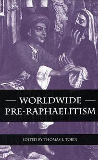 Worldwide Pre-Raphaelitism
