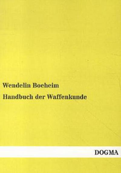 Handbuch der Waffenkunde