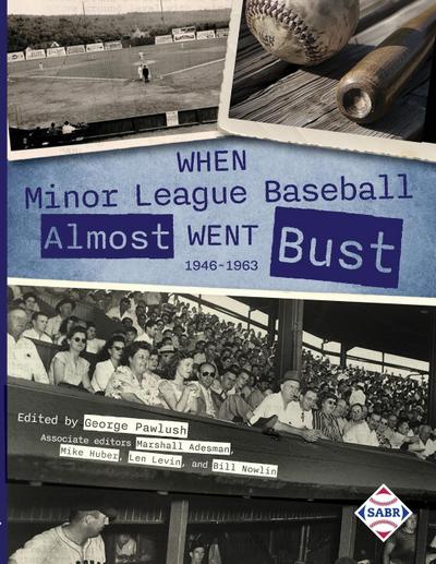 When Minor League Baseball Almost Went Bust