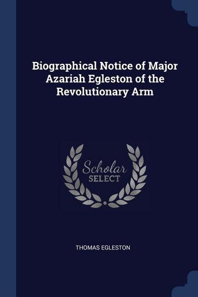 BIOGRAPHICAL NOTICE OF MAJOR A