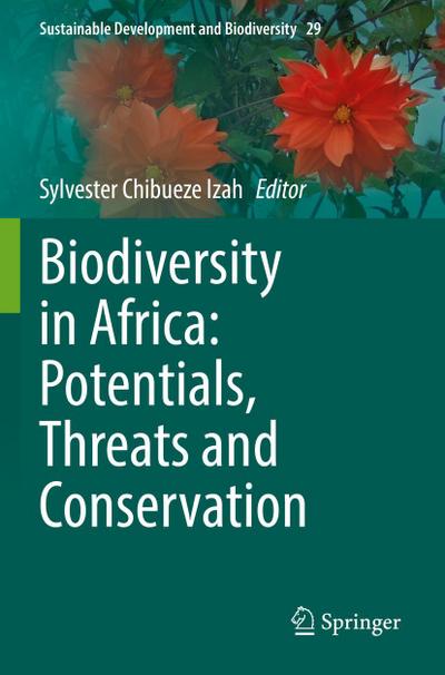 Biodiversity in Africa: Potentials, Threats and Conservation
