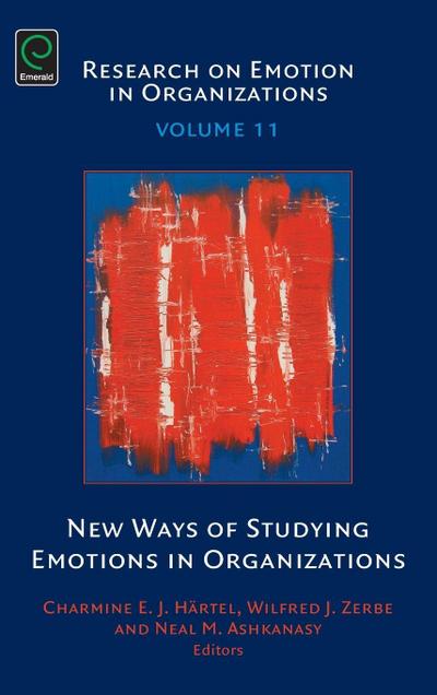 New Ways of Studying Emotions in Organizations
