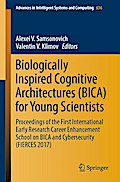 Biologically Inspired Cognitive Architectures (BICA) for Young Scientists