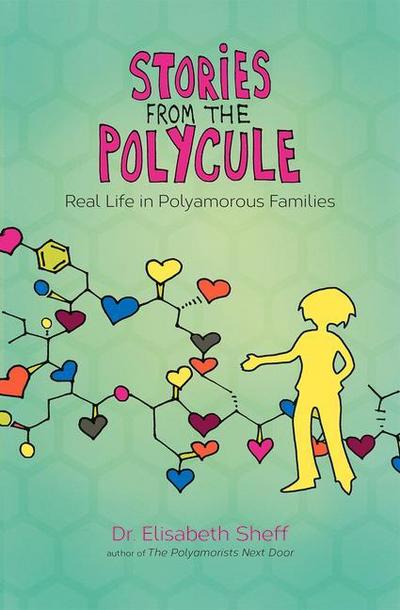 STORIES FROM THE POLYCULE