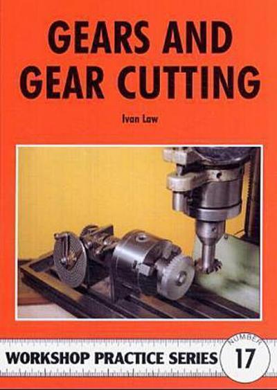Gears and Gear Cutting