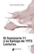 El Seminario 11 y su epílogo de 1973. Lecturas