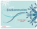 Meine Erstkommunion: Erinnerungsalbum (klein)