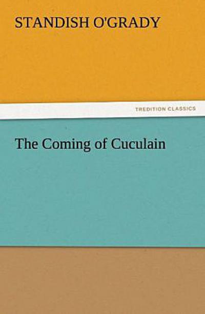The Coming of Cuculain