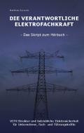 Die Verantwortliche Elektrofachkraft