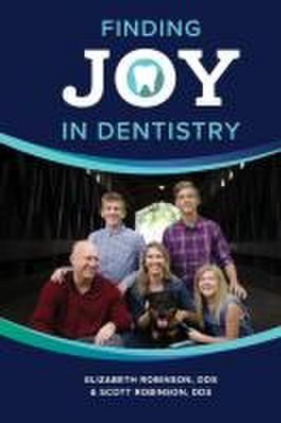 Finding Joy in Dentistry