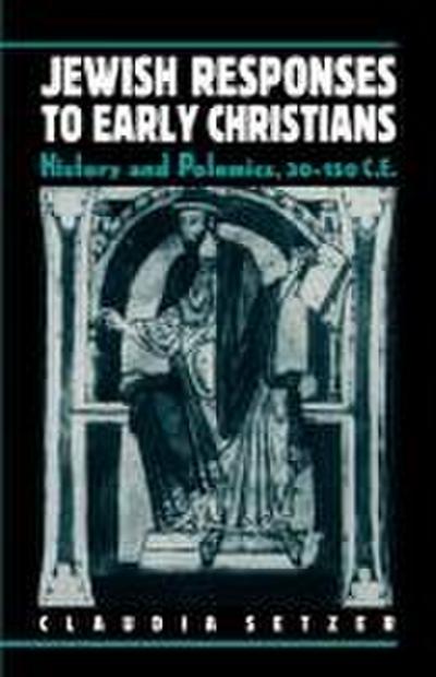 Jewish Responses to Early Christians