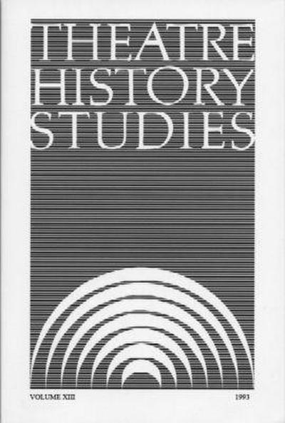 Theatre History Studies 1993, Vol. 13