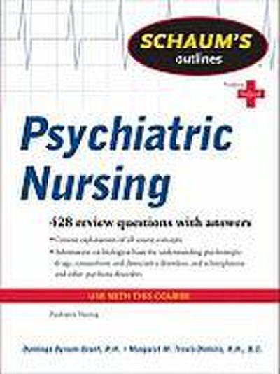 Schaum’s Outlines: Psychiatric Nursing
