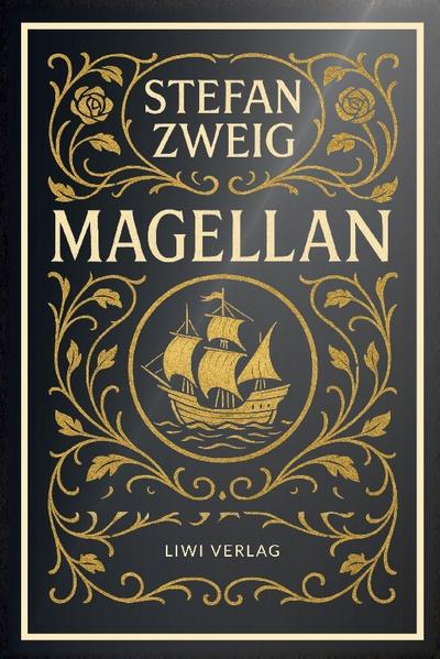 Stefan Zweig: Magellan. Neuausgabe