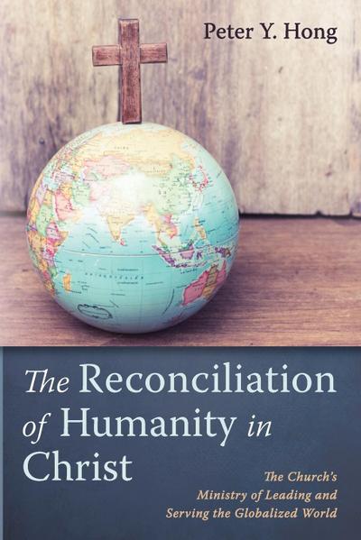 The Reconciliation of Humanity in Christ