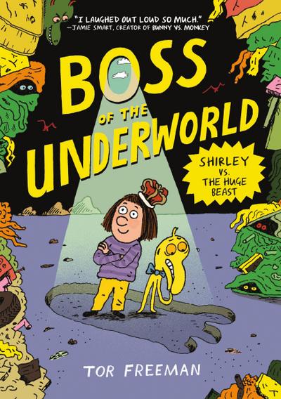 The Boss of the Underworld: Shirley vs. the Huge Beast