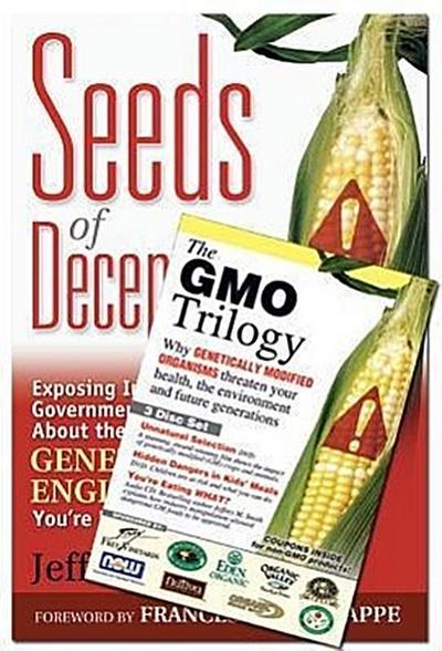 SEEDS OF DECEPTION & GMO TRILO