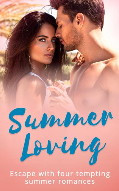 Summer Loving: Marriage Made of Secrets / The Secret Spanish Love-Child / Under the Spaniard’s Lock and Key / Stolen Summer