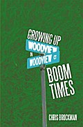 Growing up in Boom Times