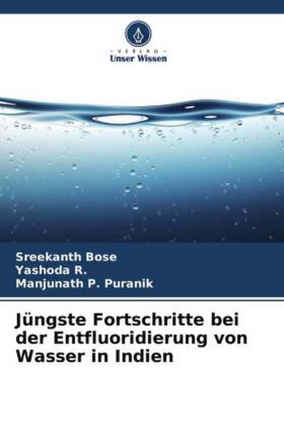 Jüngste Fortschritte bei der Entfluoridierung von Wasser in Indien