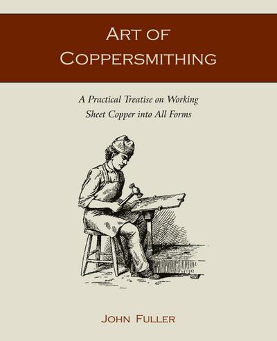Art of Coppersmithing