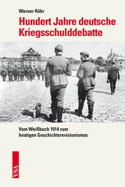 Hundert Jahre deutsche Kriegsschulddebatte