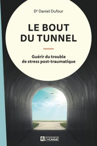 Le bout du tunnel