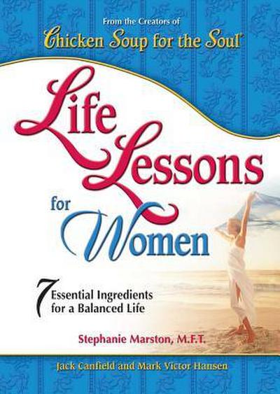 Chicken Soup for the Soul: Life Lessons for Women