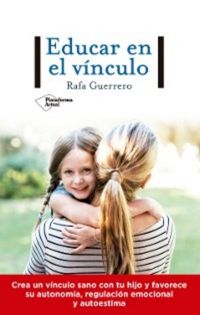 Educar en el vínculo