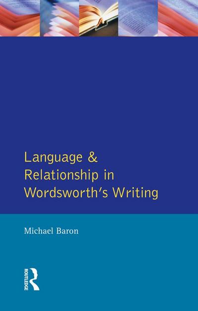 Language and Relationship in Wordsworth’s Writing