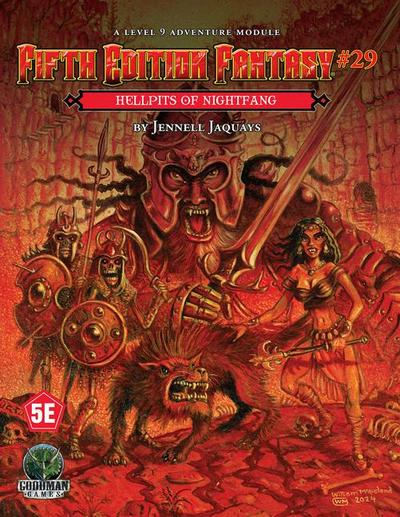 Fifth Edition Fantasy #28: Hellpits of Nightfang (5E)