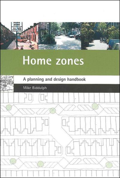 Home Zones: A Planning and Design Handbook