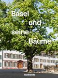 Basel und seine Bäume