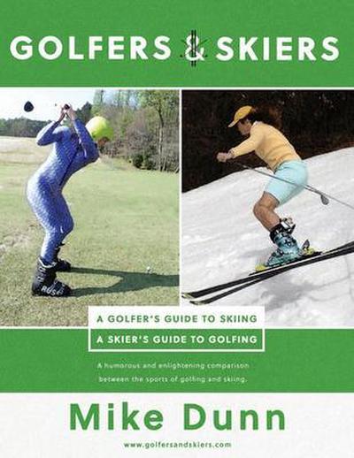 Golfers and Skiers