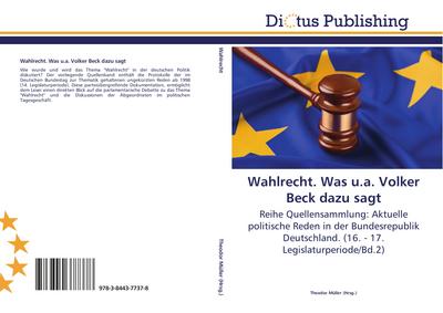 Wahlrecht. Was u.a. Volker Beck dazu sagt