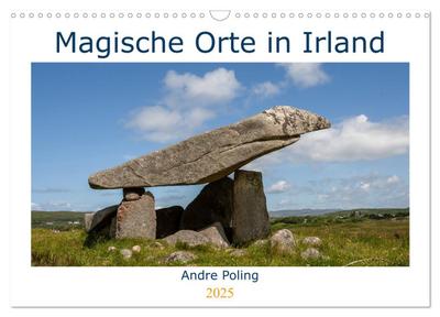 Magische Orte in Irland (Wandkalender 2025 DIN A3 quer), CALVENDO Monatskalender