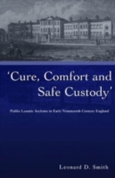 Cure, Comfort and Safe Custody
