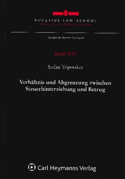 Verhältnis und Abgrenzung zwischen Steuerhinterziehung und Betrug