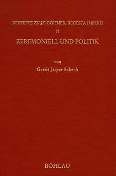 Zeremoniell und Politik