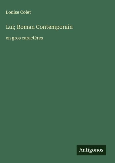 Lui; Roman Contemporain