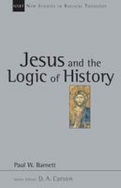 Jesus and the Logic of History