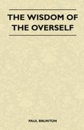 The Wisdom Of The Overself