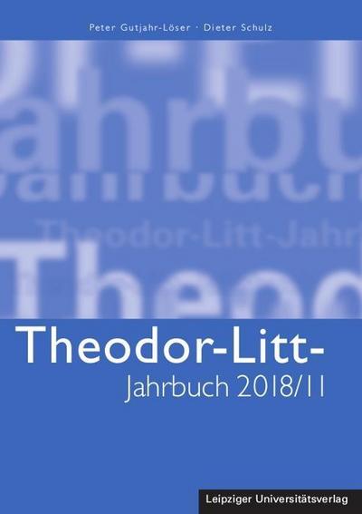 Theodor-Litt-Jahrbuch 2018/11: Integration und Wertebildung