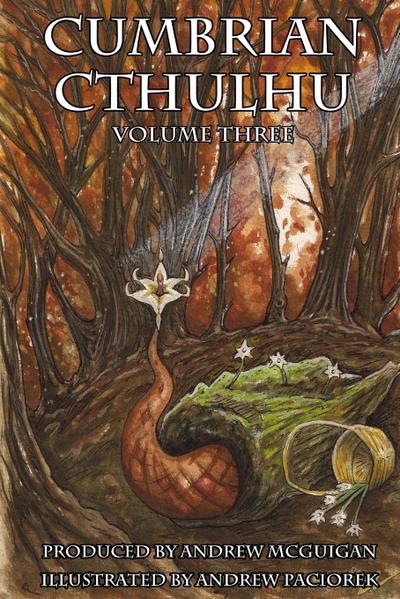 Cumbrian Cthulhu Volume Three