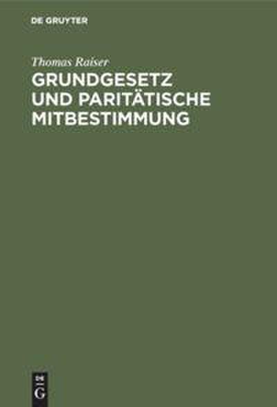 Grundgesetz und paritätische Mitbestimmung