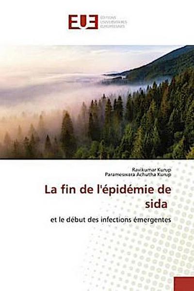 La fin de l’épidémie de sida