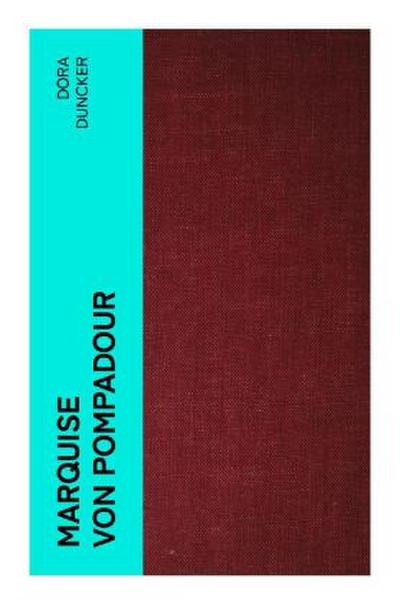 Marquise von Pompadour