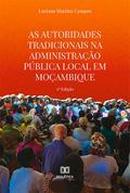 As autoridades tradicionais na administração pública local em Moçambique